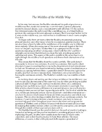 The Middles of the Middle Way