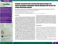 Geologic Framework of the Northern Indo-Burma Ranges and Lateral Correlation of Himalayan-Tibetan Lithologic Units Across The