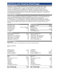 Salesforce.Com Acquires Exacttarget TRANSACTION COMMENTS Salesforce.Com, Inc (NYSE:CRM) Signed a Definitive Agreement to Acquire Exacttarget, Inc