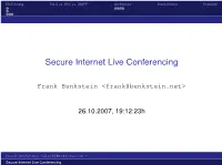 Secure Internet Live Conferencing