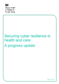 Securing Cyber Resilience in Health and Care: a Progress Update
