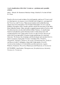 A New Classification of the Tribe Veroniceae—Problems and a Possible Solution Dirk C