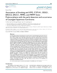 Association of Smoking and XPG, CYP1A1, OGG1, ERCC5, ERCC1, MMP2, and MMP9 Gene Polymorphisms with the Early Detection and Occurrence of Laryngeal Squamous Carcinoma