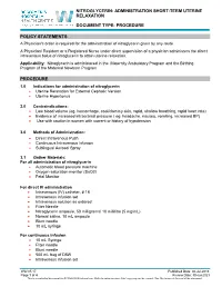 Nitroglycerin: Administration Short-Term Uterine Relaxation Document Type: Procedure Policy Statements Procedure