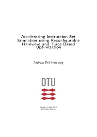 Accelerating Instruction Set Emulation Using Reconfigurable Hardware