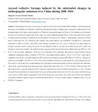 Aerosol Radiative Forcings Induced by the Substantial Changes In