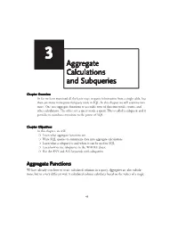 Aggregate Calculations Alculations and Subqueries