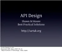 API Design Shawn M Moore Best Practical Solutions