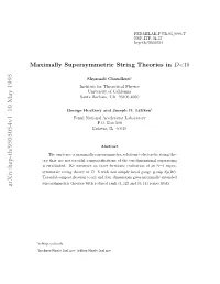 Maximally Supersymmetric String Theories in D&lt; 10