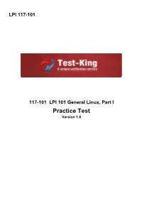 Practice Test Version 1.8 LPI 117-101: Practice Exam QUESTION NO: 1 CORRECT TEXT