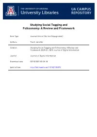 Studying Social Tagging and Folksonomy: a Review and Framework