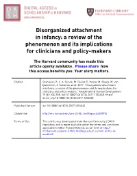 Disorganized Attachment in Infancy: a Review of the Phenomenon and Its Implications for Clinicians and Policy-Makers