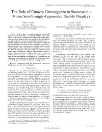 The Role of Camera Convergence in Stereoscopic Video See-Through Augmented Reality Displays