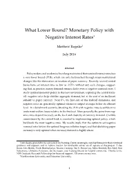 What Lower Bound? Monetary Policy with Negative Interest Rates∗