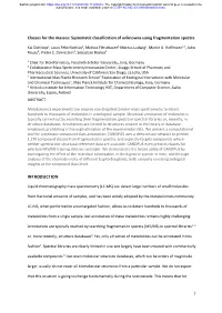 Systematic Classification of Unknowns Using Fragmentation Spectra