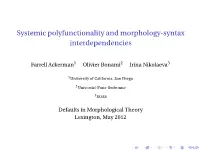 Systemic Polyfunctionality and Morphology-Syntax Interdependencies