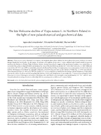 The Late Holocene Decline of Trapa Natans L. in Northern Poland in the Light of New Palaeobotanical and Geochemical Data