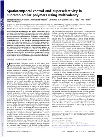 Spatiotemporal Control and Superselectivity in Supramolecular Polymers Using Multivalency