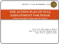 THE ACTION PLAN of FULL EMPLOYMENT for PERAK Action, Strategies, Programme & Projects