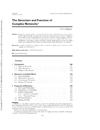 The Structure and Function of Complex Networks∗