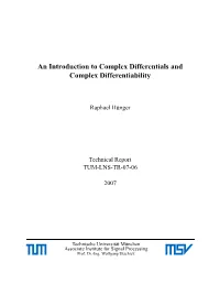 An Introduction to Complex Differentials and Complex Differentiability