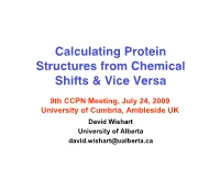David Wishart University of Alberta David.Wishart@Ualberta.Ca NOE-Based NMR