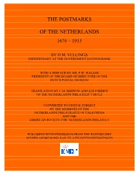 The Postmarks of the Netherlands from the Beginning and Also Including Examples