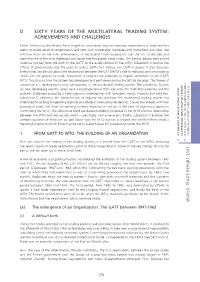 D. Sixty Years of the Multilateral Trading System