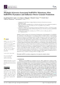 Multiple Sclerosis-Associated Hnrnpa1 Mutations Alter Hnrnpa1 Dynamics and Inﬂuence Stress Granule Formation