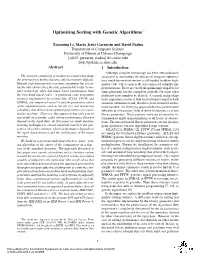 Optimizing Sorting with Genetic Algorithms ∗
