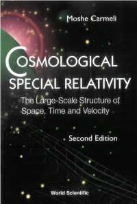 OSMOLOGICAL SPECIAL RELATIVITY the Large-Scale Structure of # Space, Time and Velocity