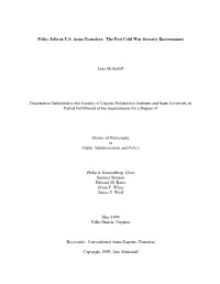 Policy Jolts in U.S. Arms Transfers: the Post Cold War Security Environment Jane Misheloff Dissertation Submitted to the Facult