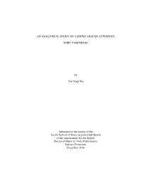 AN ANALYTICAL STUDY of a STRING AROUND AUTUMN by TORU TAKEMITSU by Tze-Ying Wu Submitted to the Faculty of the Jacobs School Of