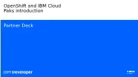 Openshift and IBM Cloud Paks Introduction —