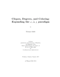 Cliques, Degrees, and Coloring: Expanding the Ω, ∆, Χ Paradigm