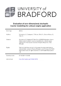 Evaluation of 0D Stochastic Reactor Modelling for a Diesel Engine Application