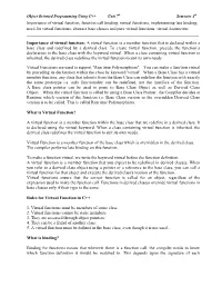 Importance of Virtual Function, Function Call Binding, Virtual Functions, Implementing Late Binding, Need for Virtual Functions