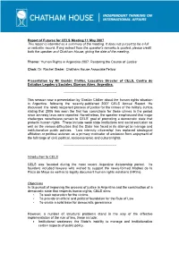 Report of Futures for CELS Meeting 11 May 2007 This Report Is Intended As a Summary of the Meeting. It Does Not Purport to Be a Full Or Verbatim Record