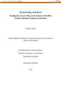 The Knowledge of the Heart: Reading the Ancrene Wisse in the Context of Twelfth- Century Monastic Conscience Literature