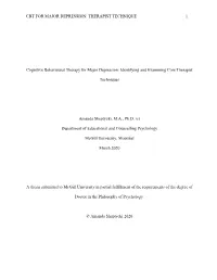 THERAPIST TECHNIQUE 1 Cognitive Behavioural Therapy for Major