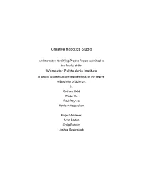 Creative Robotics Studio Worcester Polytechnic Institute