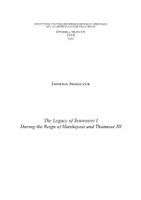 The Legacy of Senwosret I During the Reign of Hatshepsut and Thutmose III 162 J������ I������