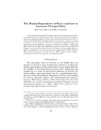 The Mutual Dependency of Force and Law in American Foreign Policy Richard A
