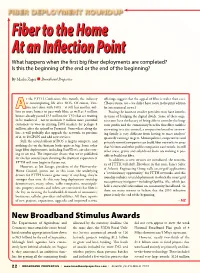 Fiber to the Home at an Inflection Point