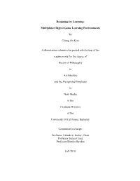 Multiplayer Digital Game Learning Environments by Chung on Kim a Dissertation Submitted in Partial Satis