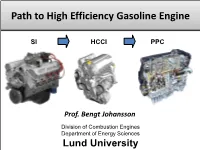 Path to High Efficiency Gasoline Engine