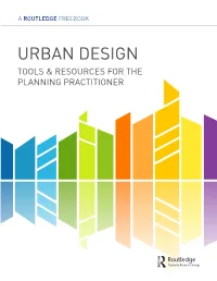 Urban Design Tools & Resources for the Planning Practitioner Table of Contents