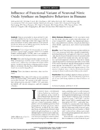 Influence of Functional Variant of Neuronal Nitric Oxide Synthase on Impulsive Behaviors in Humans