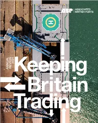 ABP ANNUAL REVIEW 2021 ABOUT ABP Together with Its Customers, ABP Handles Around £150 Billion of UK Trade Annually