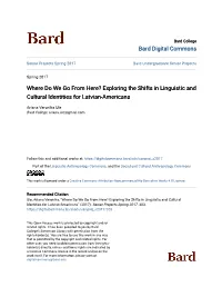 Exploring the Shifts in Linguistic and Cultural Identities for Latvian-Americans